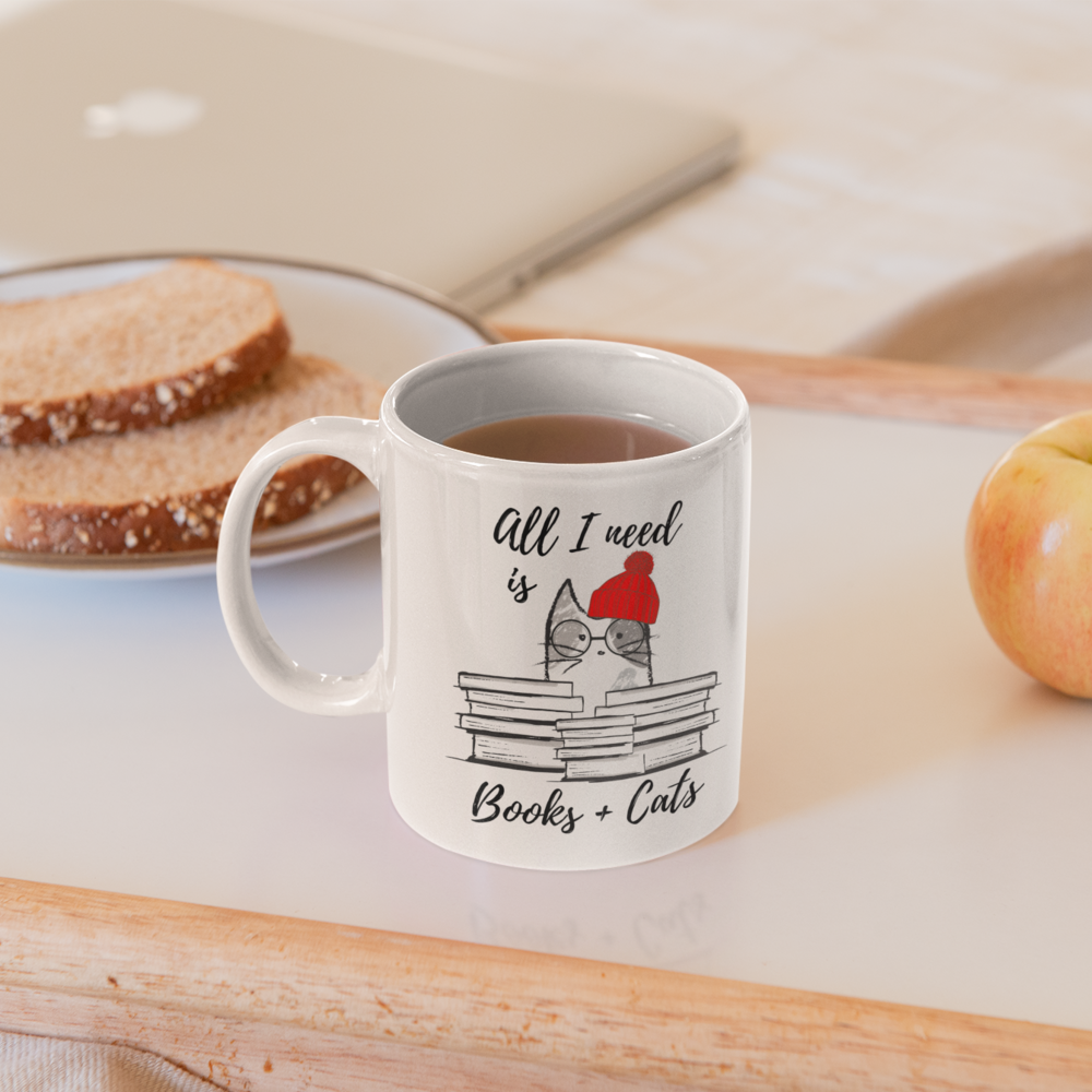 Book Lovers Mug, All I Need is Books & Cats Mug